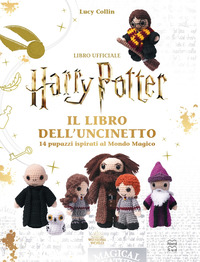 HARRY POTTER - IL LIBRO DELL\'UNCINETTO