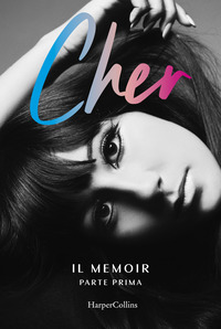 CHER - IL MEMOIR PARTE PRIMA