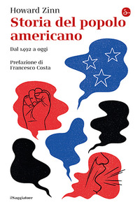 STORIA DEL POPOLO AMERICANO - DAL 1492 AD OGGI