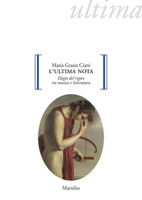 ULTIMA NOTA - ELOGIO DEL RIGORE TRA MUSICA E LETTERATURA