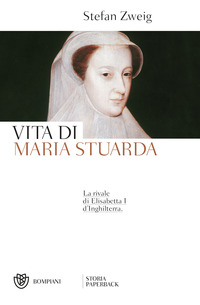 VITA DI MARIA STUARDA