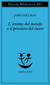 ANIMA DEL MONDO E IL PENSIERO DEL CUORE