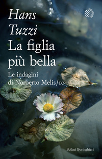 FIGLIA PIU\' BELLA - LE INDAGINI DI NORBERTO MELIS