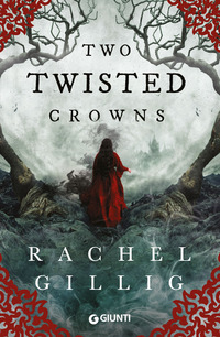 TWO TWISTED CROWNS. EDIZ. ITALIANA