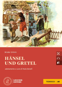 HANSEL UND GRETEL - LE NARRATIVE GRADUATE IN TEDESCO A1 CON FILE AUDIO PER IL DOWNLOAD