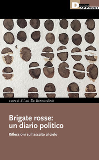 BRIGATE ROSSE - UN DIARIO POLITICO