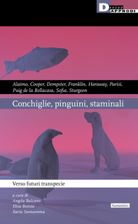 PINGUINI CONCHIGLIE E STAMINALI - VERSO FUTURI TRANSPECIE