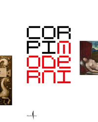 CORPI MODERNI NELLA VENEZIA DEL RINASCIMENTO - LEONARDO DURER TIZIANO MICHELANGELO