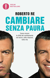 CAMBIARE SENZA PAURA