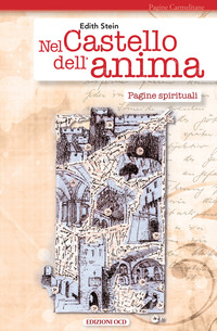 NEL CASTELLO DELL\'ANIMA - PAGINE SPIRITUALI