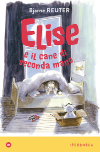 ELISE E IL CANE DI SECONDA MANO