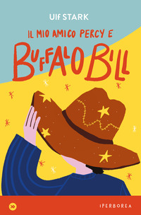 MIO AMICO PERCY E BUFFALO BILL