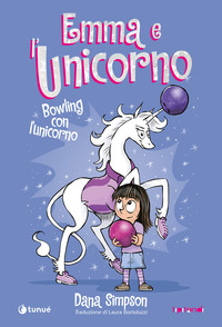 EMMA E L\'UNICORNO - BOWLING CON L\'UNICORNO