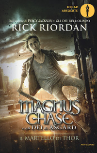 MAGNUS CHASE E GLI DEI DI ASGARD 2 IL MARTELLO DI THOR