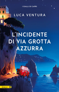 INCIDENTE DI VIA GROTTA AZZURRA
