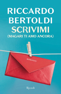 SCRIVIMI MAGARI TI AMO ANCORA
