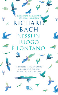 NESSUN LUOGO E\' LONTANO