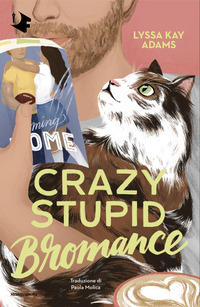 CRAZY STUPID BROMANCE