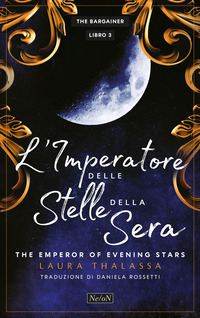 IMPERATORE DELLE STELLE DELLA SERA - THE EMPEROR OF THE EVENING STAR
