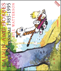 CALVIN AND HOBBES - TAVOLE DOMENICALI 1985 - 1995