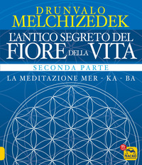 ANTICO SEGRETO DEL FIORE DELLA VITA - VOL. 2