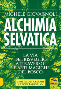 ALCHIMIA SELVATICA