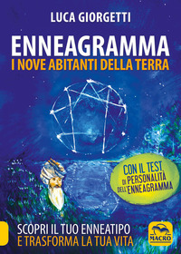 ENNEAGRAMMA - I NOVE ABITANTI DELLA TERRA