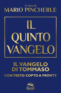 QUINTO VANGELO - IL VANGELO DI TOMMASO TESTO COPTO A FRONTE