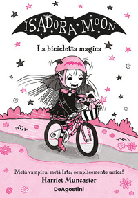 ISADORA MOON - LA BICICLETTA MAGICA