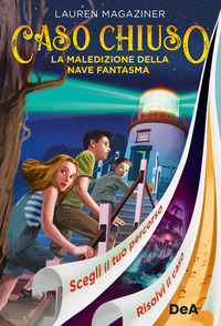 MALEDIZIONE DELLA NAVE FANTASMA - CASO CHIUSO