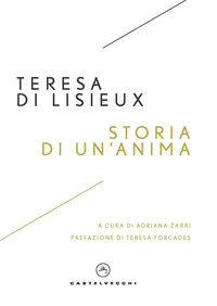 STORIA DI UN\'ANIMA - MANOSCRITTI AUTOBIOGRAFICI