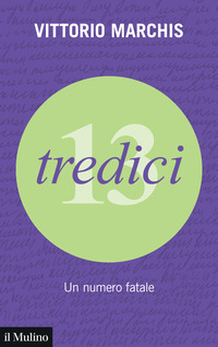 TREDICI - UN NUMERO FATALE