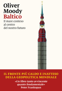 BALTICO - IL MARE CONTESO AL CENTRO DEL NOSTRO FUTURO