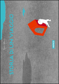 STORIA DI UN VIAGGIO