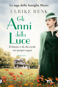 ANNI DELLA LUCE - IL DESTINO DI UNA FAMIGLIA
