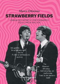 STRAWBERRY FIELDS - LENNON, MCCARTNEY E I POETI ROMANTICI DELLE LYRICAL BALLADS