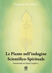 PIANTE NELL\'INDAGINE SCIENTIFICO-SPIRITUALE