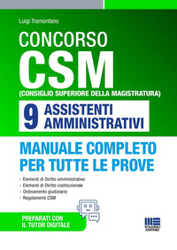 CONCORSO CSM (CONSIGLIO SUPERIORE DELLA MAGISTRATURA) 9 ASSISTENTI AMMINISTRATIVI