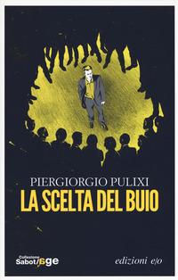 SCELTA DEL BUIO
