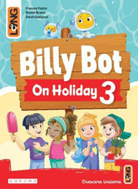 BILLY BOT ON HOLIDAYS