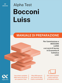 ALPHA TEST BOCCONI E LUISS MANUALE DI PREPARAZIONE