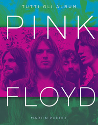 PINK FLOYD - TUTTI GLI ALBUM