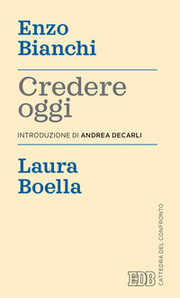 CREDERE OGGI
