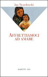 AFFRETTIAMOCI AD AMARE