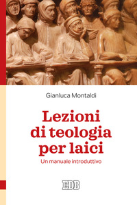LEZIONI DI TEOLOGIA PER LAICI