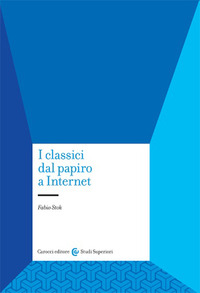 CLASSICI DAL PAPIRO A INTERNET