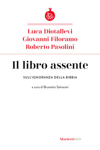 LIBRO ASSENTE - SULL\'IGNORANZA DELLA BIBBIA