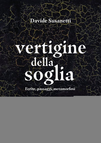 VERTIGINE DELLA SOGLIA
