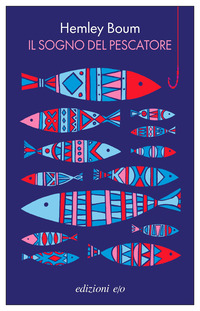 SOGNO DEL PESCATORE