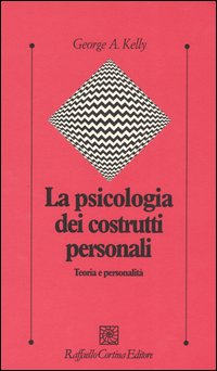 PSICOLOGIA DEI COSTRUTTI PERSONALI